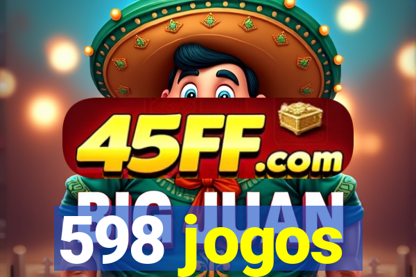 598 jogos